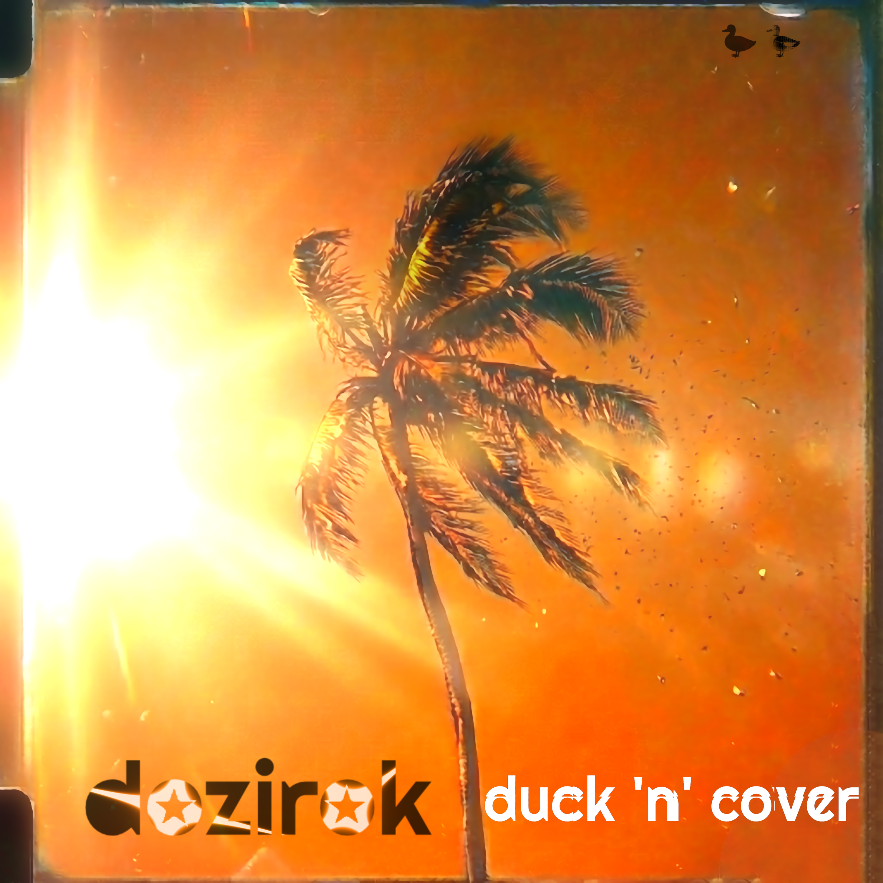 "Duck 'n' Cover" – Just Dropped! - Latest electronic music release by Dozirok